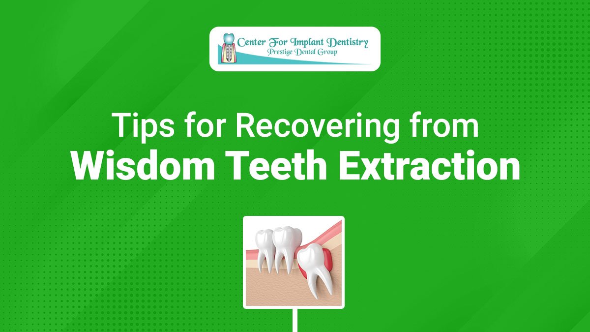 Tips for recovering from Wisdom Teeth Extraction